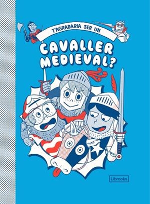 T'agradaria ser un cavaller medieval? | 9788412229776 | Prestwich, Michael ; Pang, Hannah