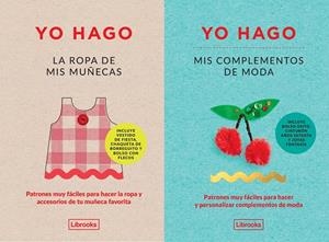 Yo hago la ropa de mis muñecas y mis complementos de moda | 9788412229721 | Scott-Smith, Louise ; Vaux, Georgia