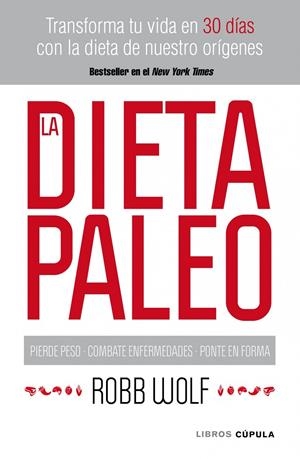 La dieta paleo | 9788448068769 | Robb Wolf