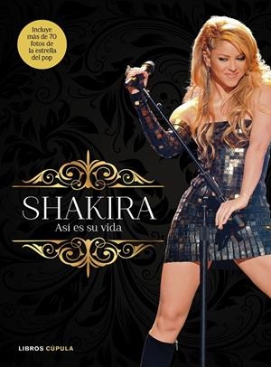 Shakira. Así es su vida | 9788448069964 | Salvador Román, Reyes