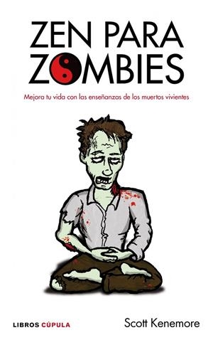 Zen para zombies | 9788448068752 | Scott Kenemore