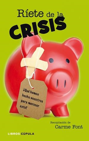 Ríete de la crisis | 9788448048846 | Carme Font