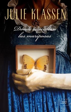 Donde se ocultan las mariposas | 9788417626303 | Klassen, Julie