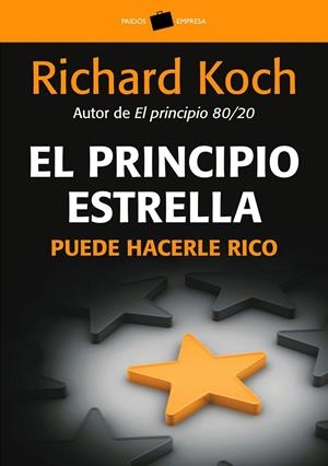 El principio estrella puede hacerle rico | 9788449322723 | Richard Koch