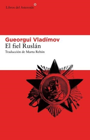 El fiel Ruslán | 9788415625292 | Gueorgui Vladímov