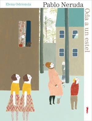 Oda a un estel | 9788492412372 | Pablo Neruda - Elena Odriozola