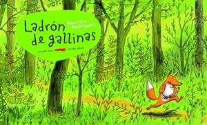 Ladrón de gallinas | 9788492412310 | Béatrice Rodriguez