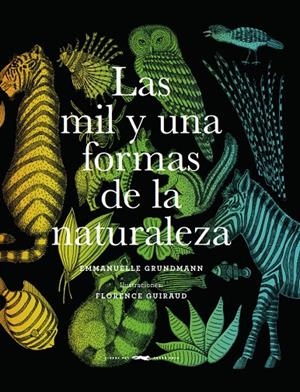 Las mil y una formas de la naturaleza | 9788494884856 | Grundman Grundman, Emmanuelle