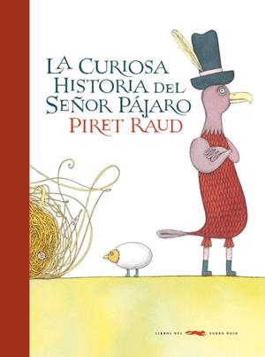 La curiosa historia del señor pájaro | 9788492412921 | Piret Raud
