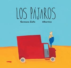 Los pájaros | 9788496509566 | Germano Zullo