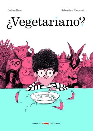 Vegetariano? | 9788412229318 | Baer, Julien ; Mourrain, Sébastien