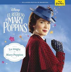 El regreso de Mary Poppins. La magia de Mary Poppins | 9788417529215 | Disney