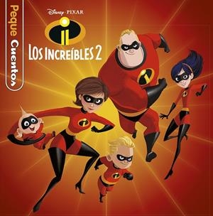 Los Increíbles 2. Pequecuentos | 9788417529338 | Disney