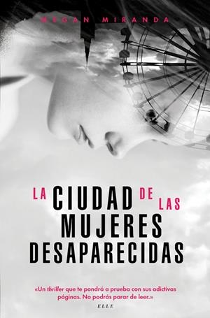 La ciudad de las mujeres desaparecidas | 9788494712692 | Megan Miranda