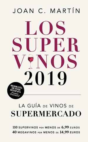 Los supervinos 2019 | 9788417302214 | C. Martín, Joan