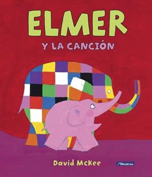 Elmer y la canción | 9788448849412 | David McKee