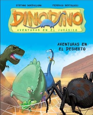 Aventuras en el desierto | 9788448830403 | Stefano Bordiglioni - Federico Bertolucci