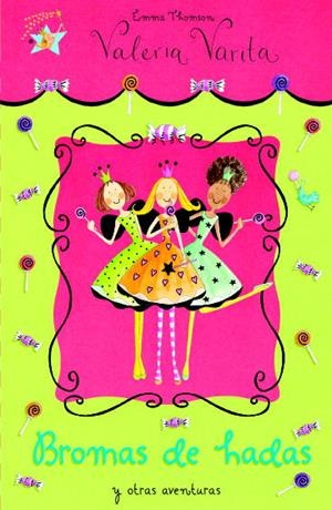 Bromas de hadas y otras aventuras | 9788448830557 | Emma Thomson