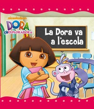 La Dora va a l'escola | 9788448832070 | Nickelodeon,