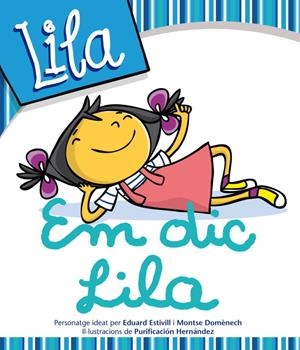 Em dic Lila | 9788448833190 | Dr. Eduard Estivill - Montse Domènech