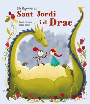 La llegenda de Sant Jordi i el Drac | 9788448838355 | Núria Aparicio - Laura Vaqué