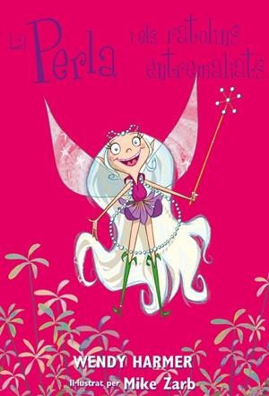 La Perla i els ratolins entremeliats | 9788448821432 | Wendy Harmer