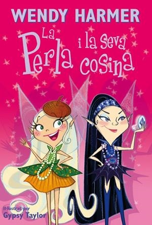 La Perla i la seva cosina | 9788448828561 | Wendy Harmer