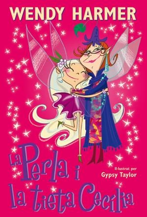 La Perla i la tieta Cecília | 9788448826413 | Wendy Harmer