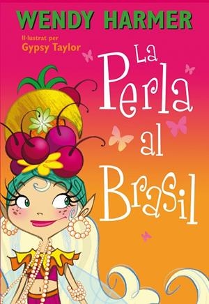 La Perla al Brasil | 9788448839079 | Wendy Harmer / Gypsy Taylor