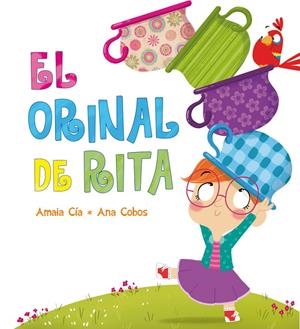 orinal de Rita, El | 9788448840471 | Amaia cía / Ana Cobos