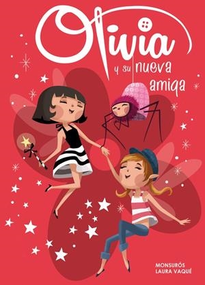 Olivia y su nueva amiga | 9788448840358 | Monsurós - Laura Vaqué