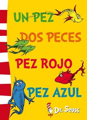 Un pez, dos peces, pez rojo, pez azul | 9788448843663 | Dr. Seuss,