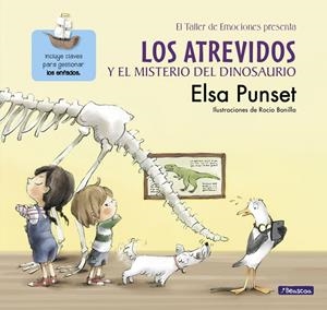 Los Atrevidos y el misterio del dinosaurio | 9788448845643 | Elsa Punset / Rocio Bonilla