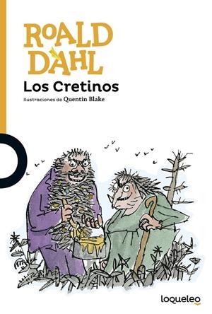Los Cretinos | 9788491221265 | Dahl, Roald