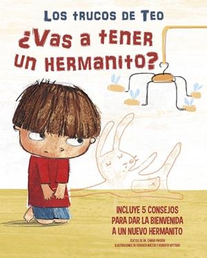 ¿Vas a tener un hermanito? (Los trucos de Teo) | 9788448856847