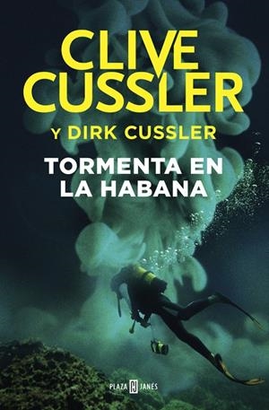 Tormenta en La Habana | 9788401018541 | Clive Cussler y Dirk Cussler