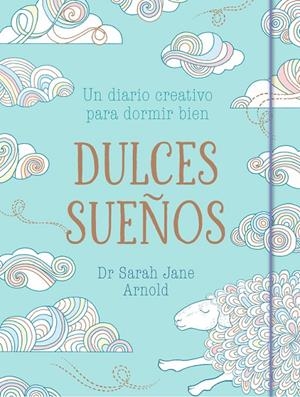 Dulces sueños | 9788401020674 | Dra. Sarah Jane Arnold