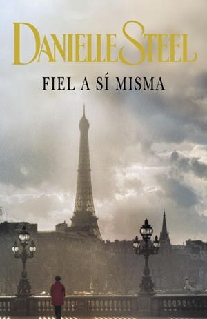 Fiel a sí misma | 9788401383090 | Danielle Steel