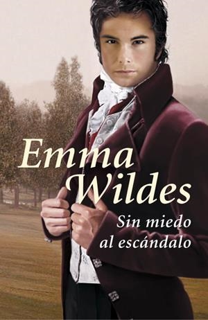 Sin miedo al escándalo | 9788401339530 | Emma Wildes