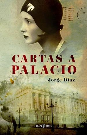 Cartas a Palacio | 9788401342127 | Jorge Díaz