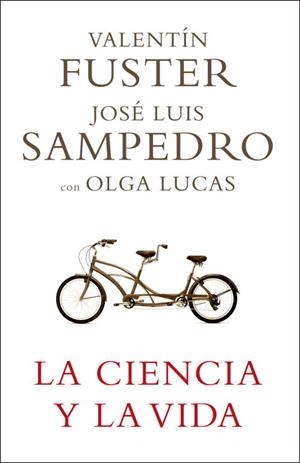La ciencia y la vida | 9788401336768 | Valentín Fuster - José Luis Sampedro