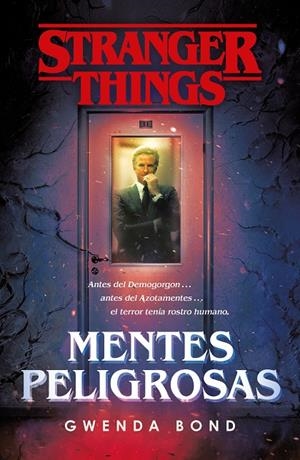 Stranger Things: Mentes peligrosas | 9788401022975 | Bond, Gwenda