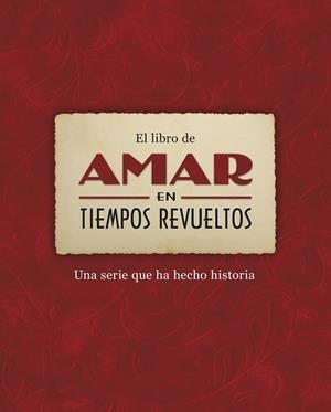 libro de "Amar en tiempos revueltos" | 9788401346590 | Diagonal TV / TVE