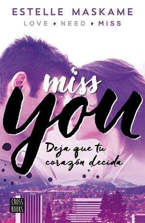 You 3. Miss you | 9788408149996 | Estelle Maskame