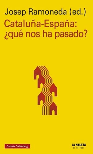 Cataluña-España: ¿Qué nos ha pasado? | 9788417747893 | Varios autores