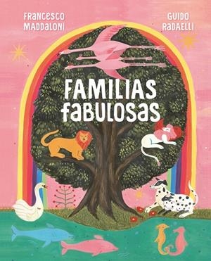 Familías fabulosas | 9788418538483 | Maddaloni, Francesco / Radaelli, Guido