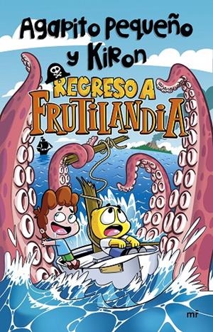Regreso a Frutilandia | 9788427048836 | Pequeño y Kiron, Agapito