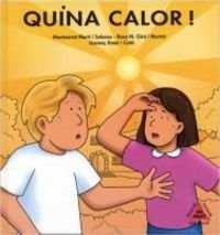 Quina calor! | 9788478873395 | Montserrat Martí - Rosa M. Giró - Llorenç Amer