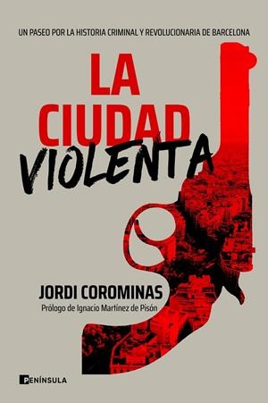 La ciudad violenta | 9788411000086 | Corominas, Jordi