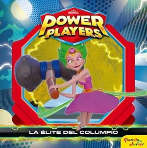 Power Players. La élite del columpio | 9788408244714 | Heroes, Zag
